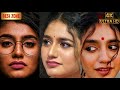 Priya Prakash Varrier Close Up Face & Lips 4k Video | Priya Prakash Varrier Vertical Edit 4k
