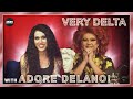 Very Delta #49 "Do You Adore Cilantro Like Me?" (w/ Adore Delano)
