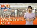 Pearl-Continental Hotel Lahore | Review | Prices, Service, Food | Hotel for You