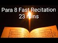 Quran Para 8 Fast Recitation in 22 minutes