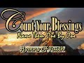 Count Your Blessings Name them One by One/Hymns Traditional/ Country Version by Lifebreakthrough