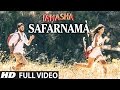 Download SAFARNAMA Full VIDEO song | Tamasha | A.R. Rahman, Lucky Ali | Ranbir Kapoor, Deepika Padukone mp4 3gp mp3 videos - waplic
