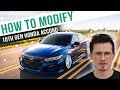 How To Modify a 10th Gen Honda Accord