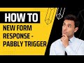 Effortless Automation: New Form Response with Pabbly Trigger | BoloForms Update!