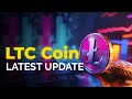 LTC COIN LATEST UPDATE