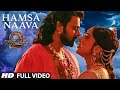 Hamsa Naava Full Video Song | Baahubali 2 | Prabhas, Anushka Shetty, Rana, Tamannaah, SS Rajamouli