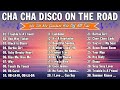 Experience The Cha Cha Disco Remix 2024 🐽 Bagong Nonstop Cha Cha 2024 🐽 New Reggae Cha Cha Cha