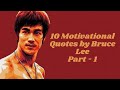 10 Quotes by great Philosopher and Kung Fu Fighter Bruce Lee