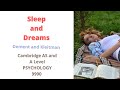 Sleep and Dreams: Dement And Kleitman AS/A Level Psychology