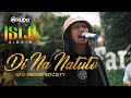 Di Na Natuto - APO Hiking Society | Isla Riddim Reggae Rendition