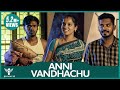 Anni Vandhachu - Best Moments of Life #Nakkalites