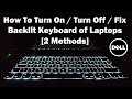 How To Turn On / Turn Off / Fix Backlit Keyboard on Dell Laptops [2 Methods]