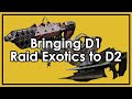 Bringing Destiny 1 Raid Exotics to Destiny 2 (Necrochasm, Touch of Malice, Outbreak Prime)