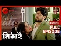 Mithai - Popular Romantic Bangla Serial Full Ep 313| Soumitrisha Kundu, Adrit Roy | Zee Bangla