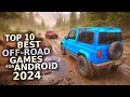 Top 10 Offroad Games For Android | Offroad Car Driving Games | Best Offroad Games on Android 2024