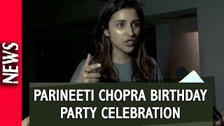 Latest Bollywood News - Parineeti Chopra Birthday Celebration - Bollywood Gossip 2016 Latest Bollywood News - Parineeti Chopra Birthday Celebration - Bollywood Gossip 2016