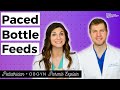 How to Bottle Feed a Breastfed Baby: Pediatrician & OB/GYN Parents Explain Paced Bottle Feeds