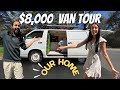 Our $8,000 Van Tour
