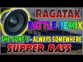 BEST RAGATAK BATTLE OF THE SOUND SYSTEM || SHE GONE'S - ALWAYS SOMEWHERE || ANTIQUE MIX NATION CLUB