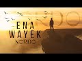 NORDO - Ena Wayek (Official Lyric Video) | أنا وياك