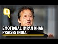 Why Did an Emotional Imran Khan Ask Pakistan To Be Like India? | The Quint