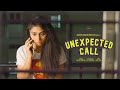 Unexpected Call |  Heart touching Telugu Short film 2023 | Ft.@mamthanarayan