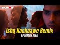 Ishq Nachaawe (MASHUP) | DJ Shadow Dubai | Kho Gaye Hum Kahan | Siddhant, Ananya, Adarsh | Rashmeet