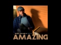 Ricky Dillard & New G - Amazing (Radio Edit) (AUDIO ONLY)