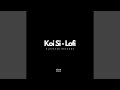 Koi Si (Slowed & Reverb)