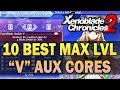THE BEST Aux Cores (Level V) and Their Locations Guide - Xenoblade Chronicles 2
