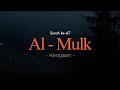 Surat Al-Mulk (Kerajaan) | Indonesia | Mishary Rashid Alafasy | سورة الملك | مشاري بن راشد العفاسي
