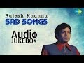 Best of Rajesh Khanna Sad Songs | Evergreen Collection | Audio Jukebox