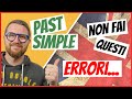 The PAST SIMPLE - NON FARE gli stessi ERRORI! Impara BENE l'inglese!