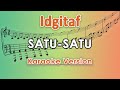 Idgitaf - Satu-Satu (Karaoke Lirik Tanpa Vokal) by regis