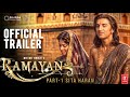 Ramayana | Official Trailer |Sai Pallavi | Ranbir Kapoor | Sunny Deol  | Yash | Nitesh | Concept