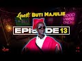 LiPO Episode 13 | Dr Buti Majulie On FAME, Benny Mayengani, Ramaphosa, Doctorate, COVID And Women