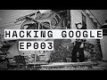 Red Team | HACKING GOOGLE | Documentary EP003