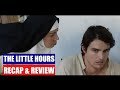 The Only Man Amongst Nuns | The Little Hours 2017 Recap & Review