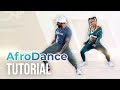 AFRO DANCE TUTORIAL & CHOREGRAPHY | FOR BEGINNERS