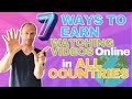 7 Ways to Earn Watching Videos Online in ALL Countries (REALISTIC Ways)