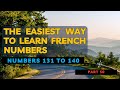 French numbers 131 to 140 | Learn French Numbers in 2 Minutes | Part 50