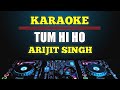 Karaoke Tum Hi Ho - Arijit Singh | Tum Hi Ho Karaoke