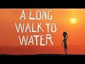 A Long Walk to Water Chapter 8
