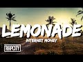 Internet Money - Lemonade (Lyrics) ft. Don Toliver, Gunna & NAV