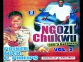 Ngozichukwu Vol 2 - Ogoziwo Akarakam / Oyim bia lee / I am Serving a Living God / Master Jesus