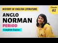 Anglo Norman Period | History of English Literature | Major Writers & Works