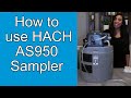 How to use Hach AS950 Sampler