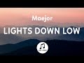 Maejor - Lights Down Low (Lyrics) | she ride me like a Harley tiktok remix