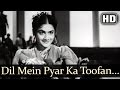 Dil Mein Pyar Ka Toofan (HD) - Yahudi Songs -Dilip Kumar - Meena Kumari - Lata Mangeshkar