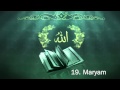 Surah 19. Maryam Sheikh Maher Al Muaiqly 1/2